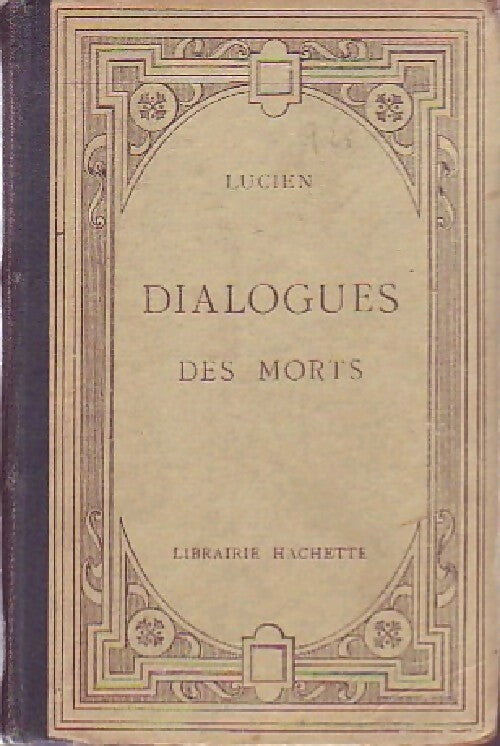 Dialogues des morts - Lucien -  Classiques - Livre