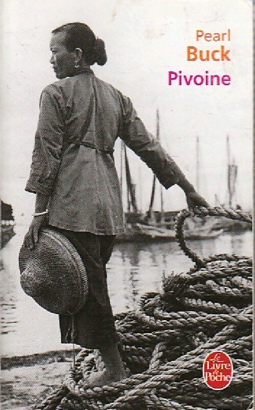 Livrenpoche : Pivoine - Pearl Buck - Livre