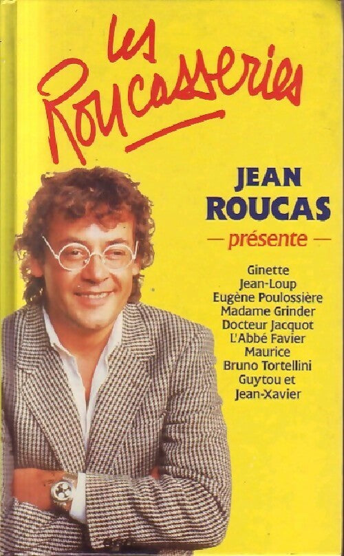 Les roucasseries Tome I - Jean Roucas -  France Loisirs GF - Livre