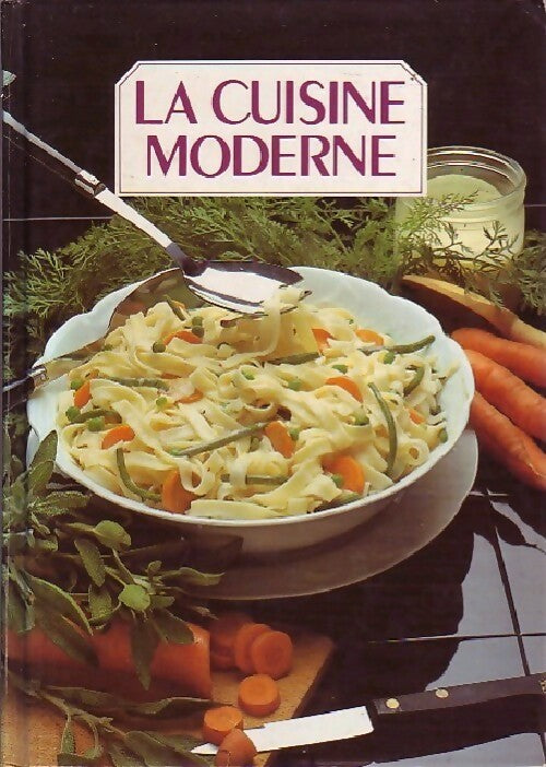 Livrenpoche : La cuisine moderne Tome VI - Collectif - Livre