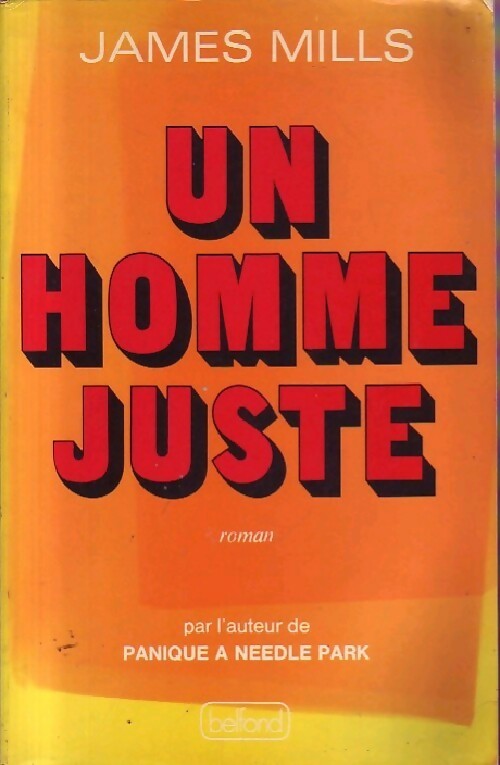 Livrenpoche : Un homme juste - James Mills - Livre