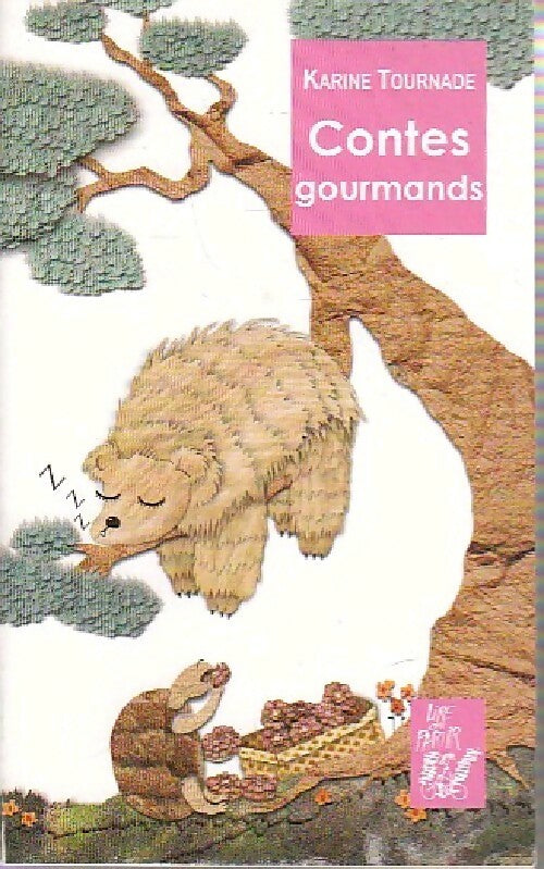 Livrenpoche : Contes gourmands - Karine Tournade - Livre