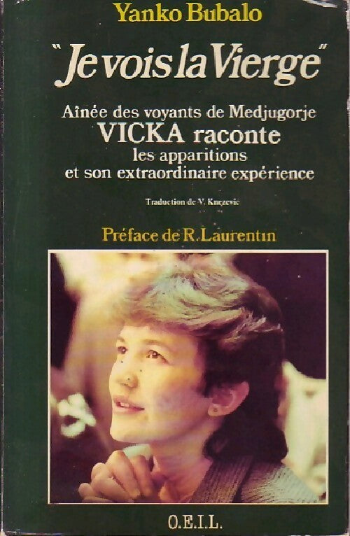 Livrenpoche : Je vois la Vierge - Yanko Bubalo - Livre