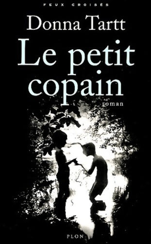 Livrenpoche : Le petit copain - Donna Tartt - Livre