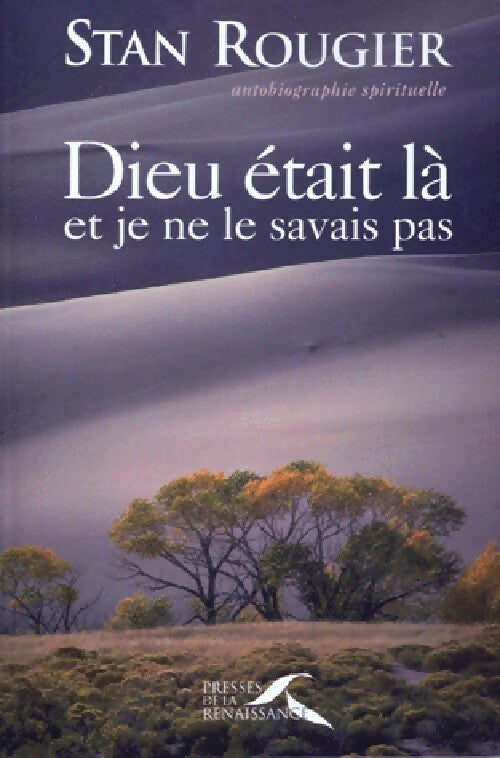 Livrenpoche : Dieu était là et je ne le savais pas - Stan Rougier - Livre