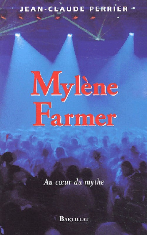 Livrenpoche : Mylène Farmer - Jean-Claude Perrier - Livre