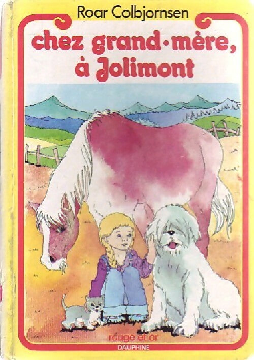 Livrenpoche : Chez Grand-mère, à Jolimont - Roar Colbjornsen - Livre