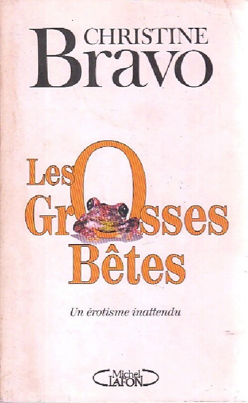 Livrenpoche : Les grosses bêtes - Christine Bravo - Livre
