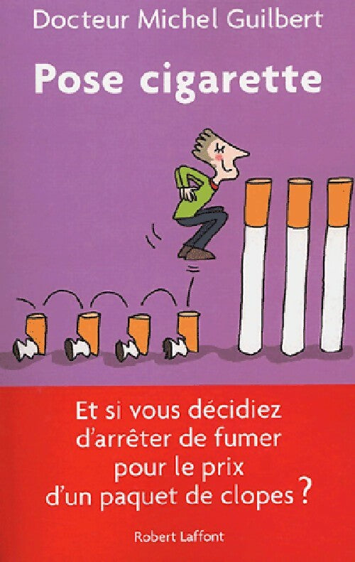 Livrenpoche : Pose cigarette - Michel Guilbert - Livre