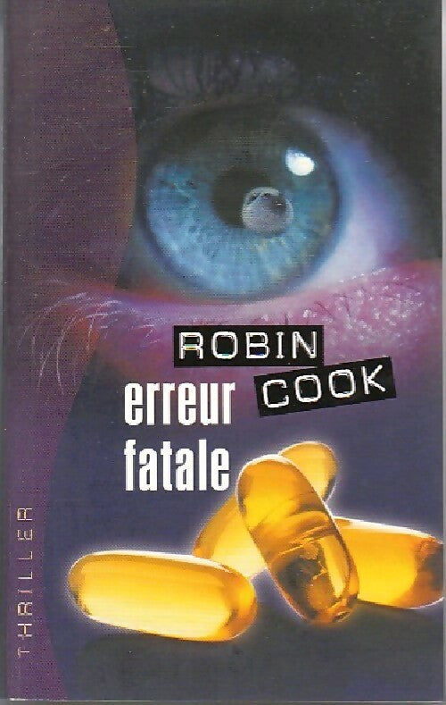 Livrenpoche : Erreur fatale - Robin Cook - Livre