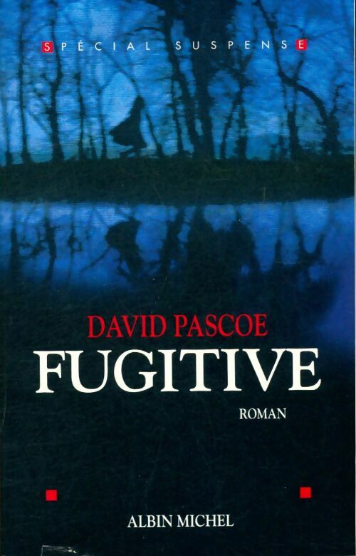 Livrenpoche : Fugitive - David Pascoe - Livre