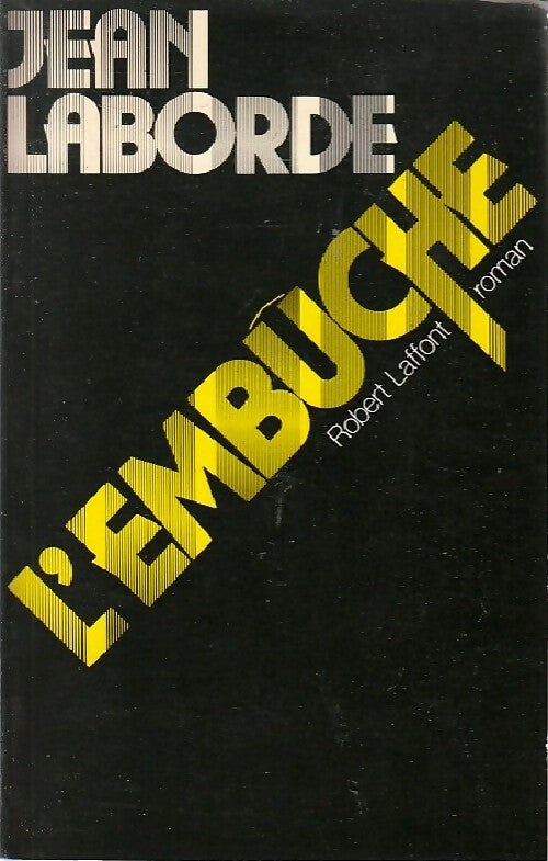 Livrenpoche : L'embûche - Jean Laborde - Livre