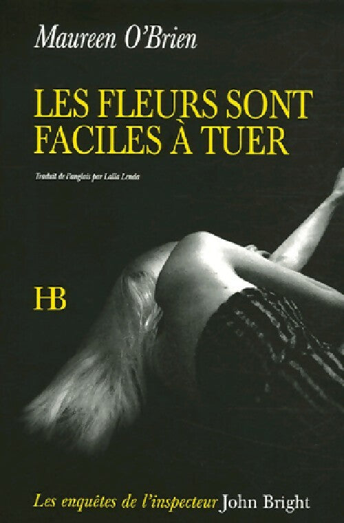 Livrenpoche : Les fleurs sont faciles à tuer - Maureen O'brien - Livre
