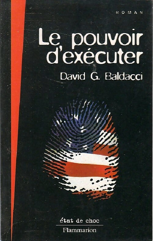 Livrenpoche : Le pouvoir d'exécuter - David G. Baldacci - Livre