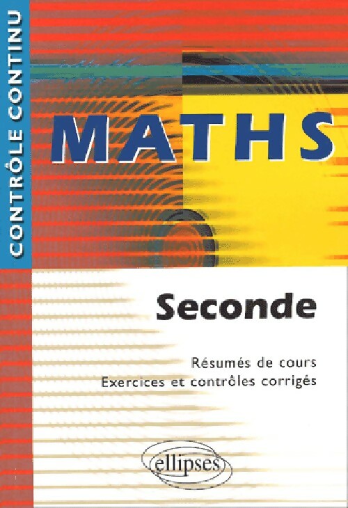 Maths Seconde - Inconnu -  Contrôle continu - Livre