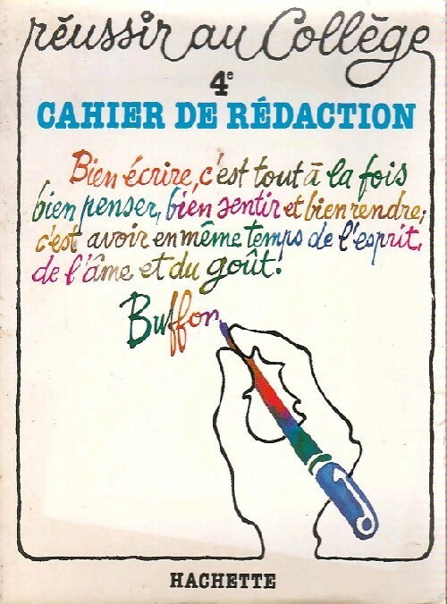 Livrenpoche : Cahier de rédaction 4e - Inconnu - Livre