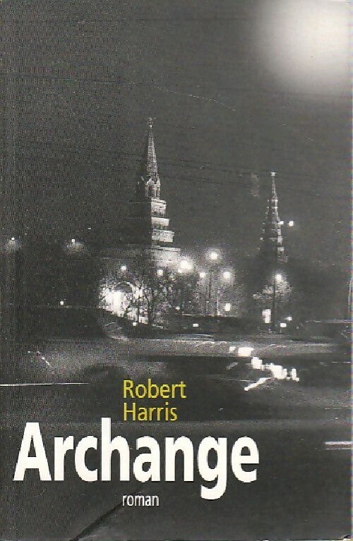 Livrenpoche : Archange - Robert Harris - Livre
