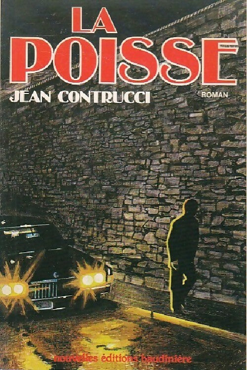 Livrenpoche : La poisse - Jean Contrucci - Livre