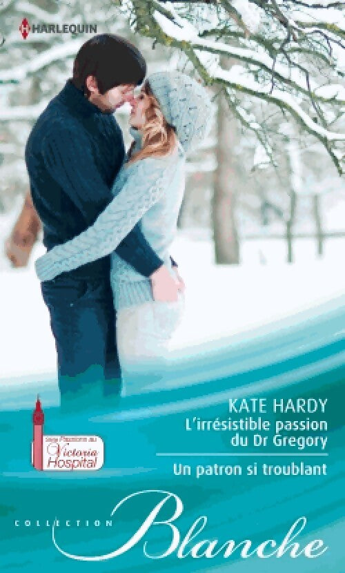 L'irrésistible passion du dr gregory / un patron si troublant - Kate Hardy - Livre