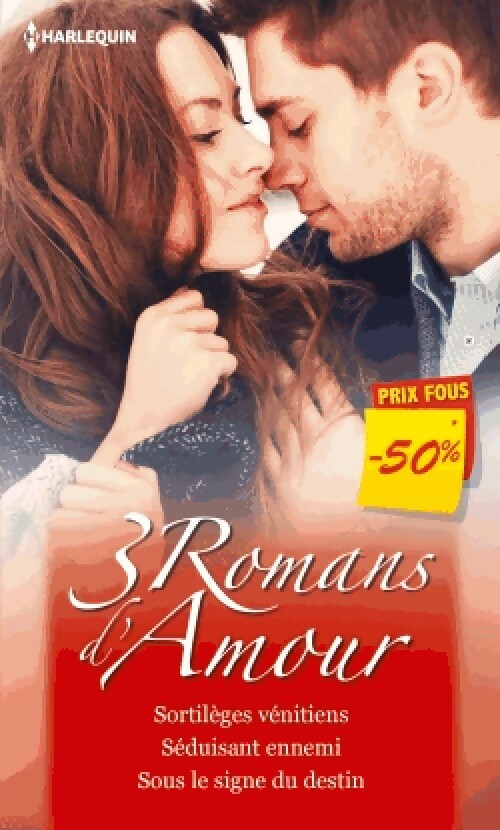 Livrenpoche : 3 Romans d'amour : Sortilèges vénitiens / Séduisant ennemi / Sous le signe du destin - Carole Mortimer, Day Leclaire, Mary J. Forbes - Livre