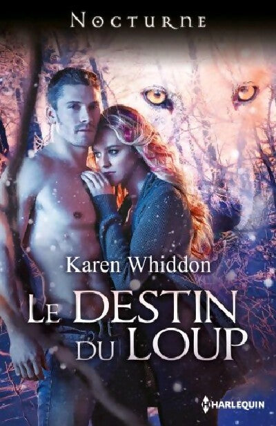 Livrenpoche : Le destin du loup - Karen Whiddon - Livre