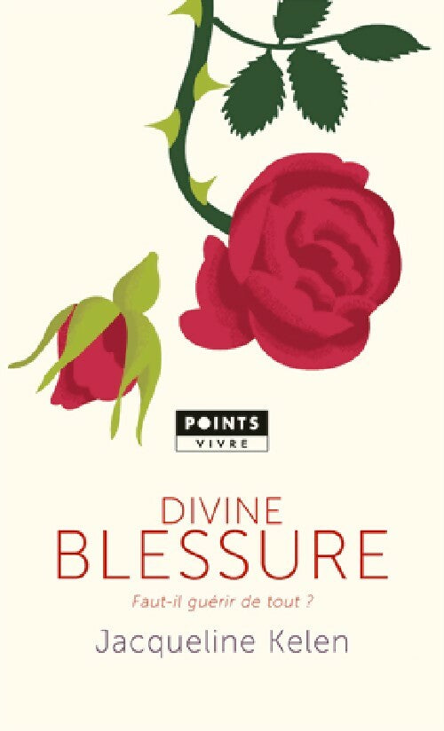 Livrenpoche : Divine blessure - Jacqueline Kelen - Livre