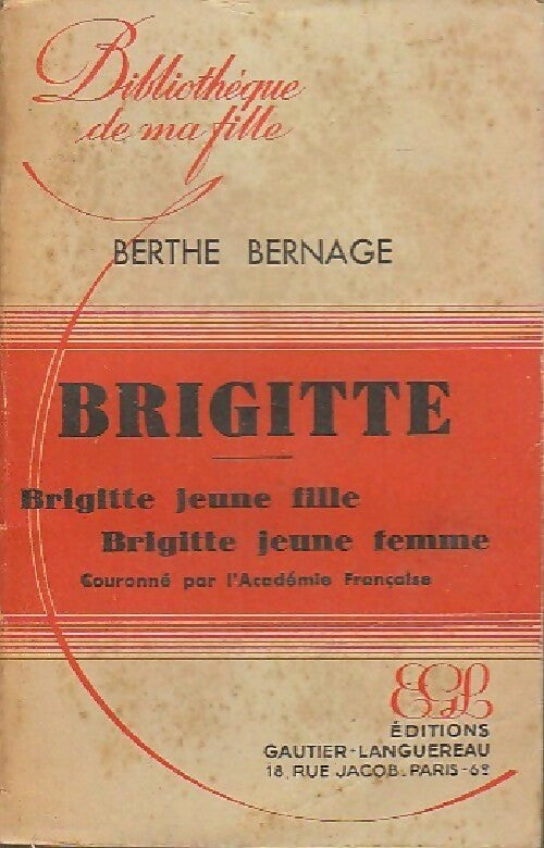 Livrenpoche : Brigitte jeune fille / Brigitte jeune femme - Berthe Bernage - Livre