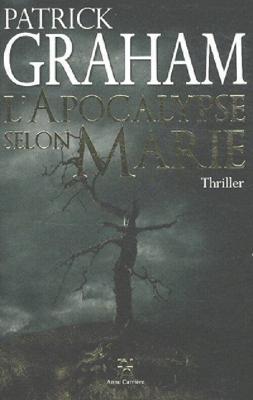 Livrenpoche : L'apocalypse selon Marie - Patrick Graham - Livre