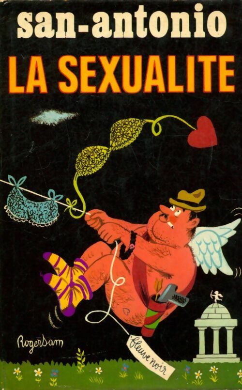 Livrenpoche : La sexualité - San-Antonio - Livre