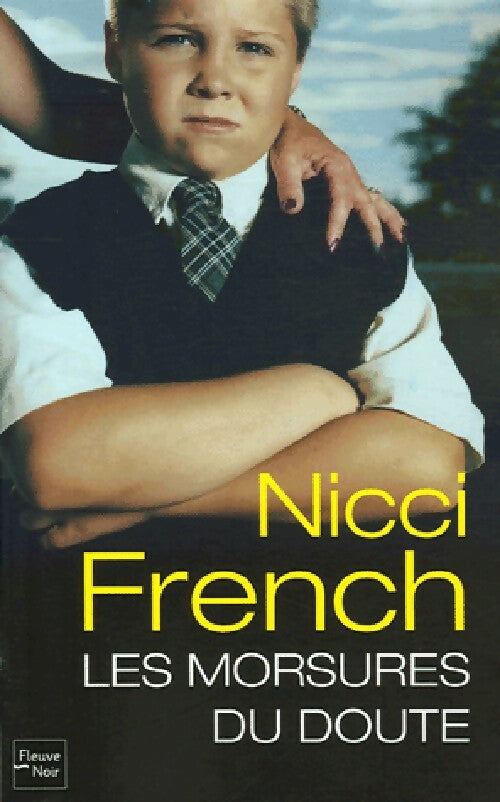 Livrenpoche : Les morsures du doute - Nicci French - Livre