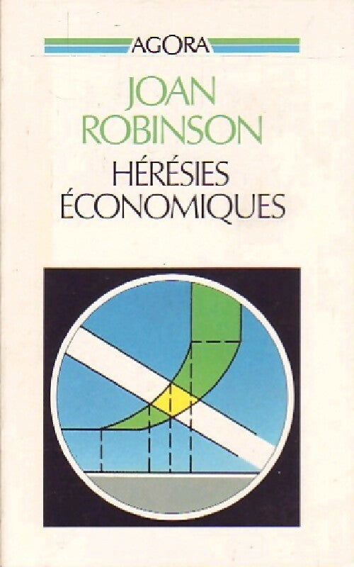 Hérésies économiques - Joan Robinson - Livre