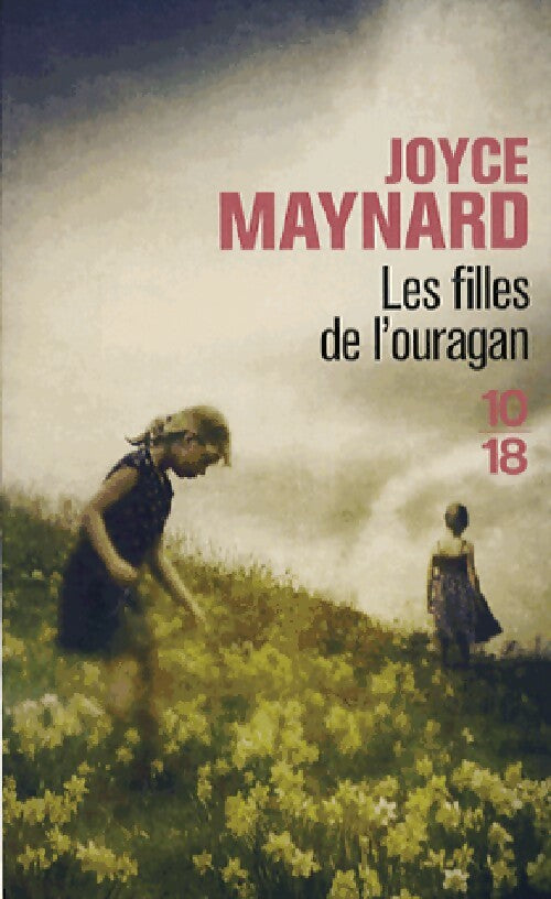 Livrenpoche : Les filles de l'ouragan - Joyce Maynard - Livre