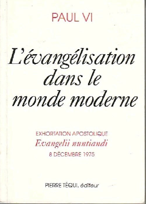 L'évangélisation dans le monde moderne - Paul VI -  Poche Téqui - Livre