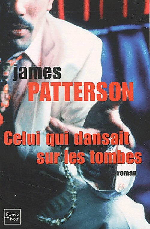 Livrenpoche : Celui qui dansait sur les tombes - James Patterson - Livre