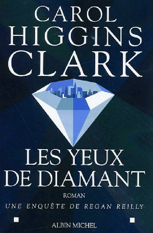 Livrenpoche : Les yeux de diamant - Carol Higgins Clark - Livre