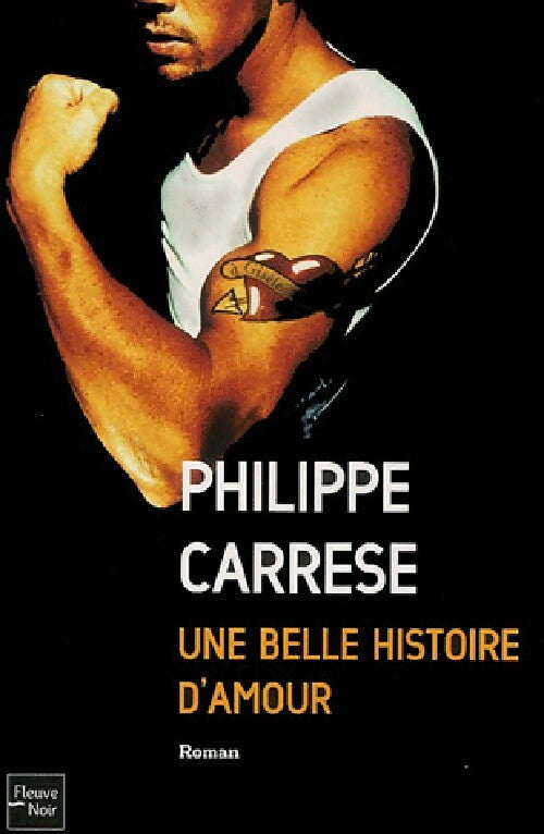 Livrenpoche : Une belle histoire d'amour - Philippe Carrese - Livre