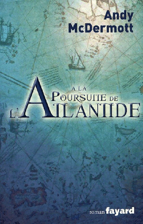 Livrenpoche : A la poursuite de l'Atlantide - Andy McDermott - Livre