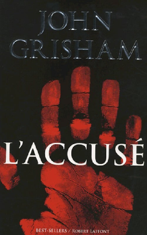L'accusé - John Grisham -  Best-Sellers - Livre