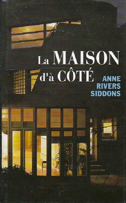 Livrenpoche : La maison d'à côté - Anne Rivers Siddons - Livre