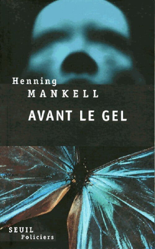 Livrenpoche : Avant le gel - Henning Mankell - Livre