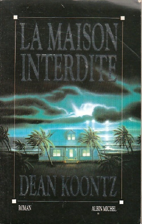 Livrenpoche : La maison interdite - Dean Ray Koontz - Livre