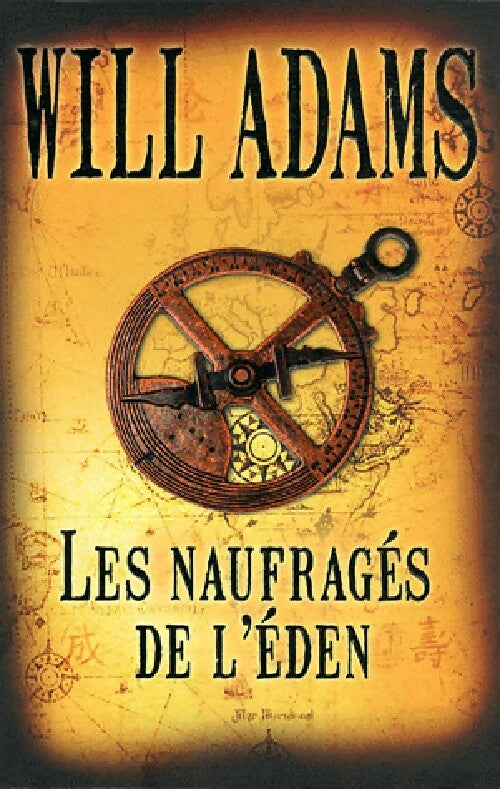 Livrenpoche : Les naufragés de l'éden - Will Adams - Livre