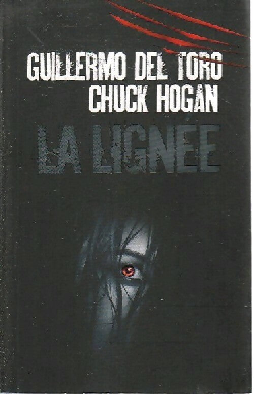 Livrenpoche : La lignée - Guillermo Del Toro - Livre
