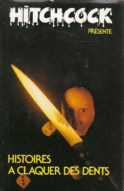 Livrenpoche : Histoires à claquer des dents - Alfred Hitchcock - Livre