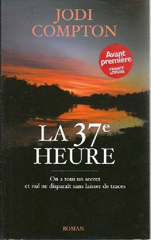 Livrenpoche : La 37e heure - Jodi Compton - Livre