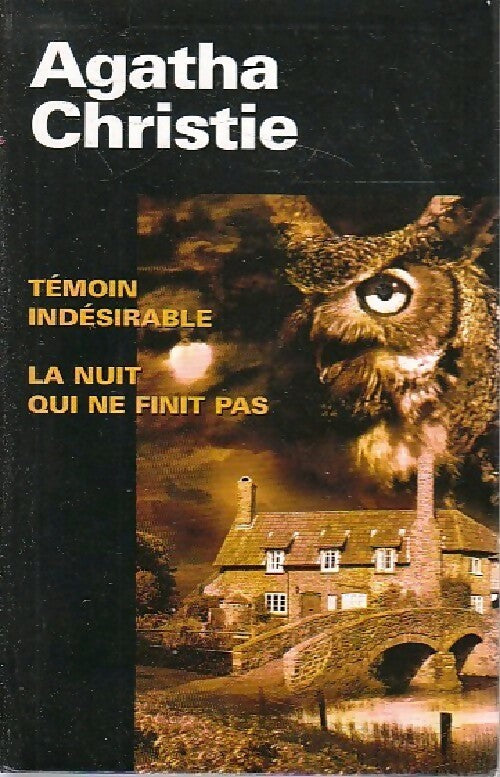 Livrenpoche : Témoin indésirable / La nuit qui ne finit pas - Agatha Christie - Livre