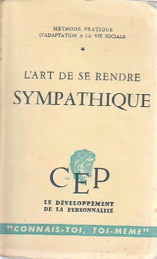 Livrenpoche : L'art de se rendre sympathique - C.E.P. - Livre