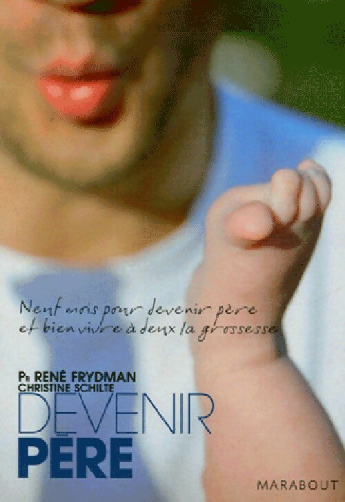 Livrenpoche : Devenir père - René Frydman - Livre