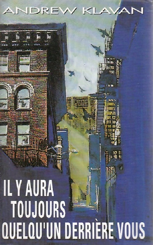 Livrenpoche : Il y aura toujours quelqu'un derrière vous - Klavan Andrew - Livre