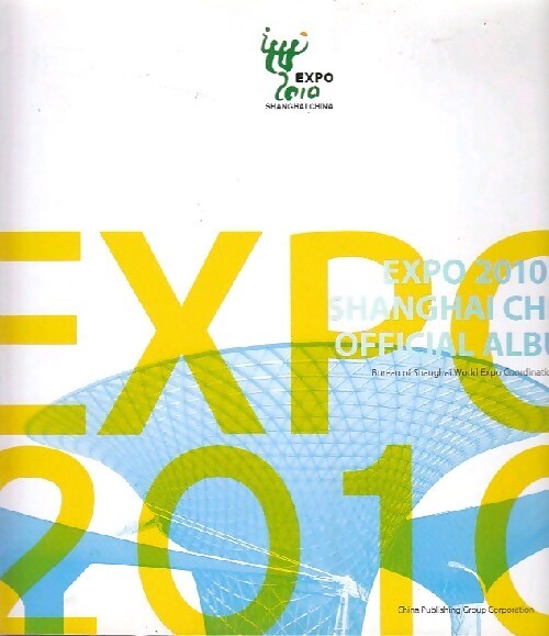 Livrenpoche : China expo 2010 - Inconnu - Livre